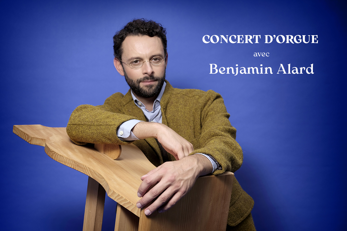 ORGUE : CONCERT DE BENJAMIN ALARD